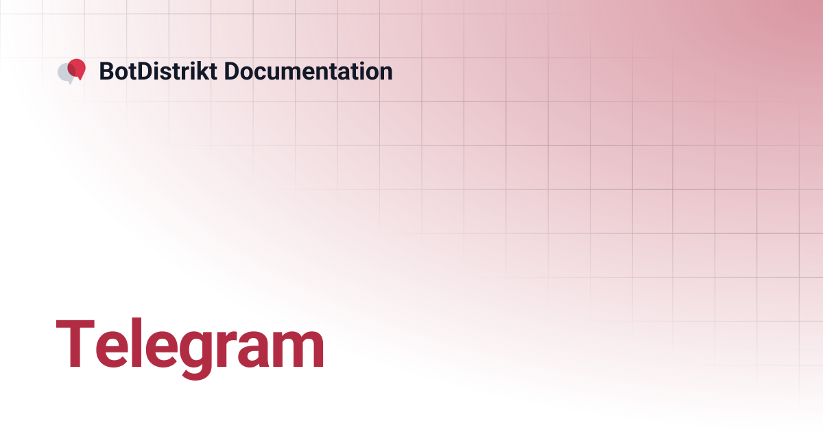 Telegram | BotDistrikt Documentation